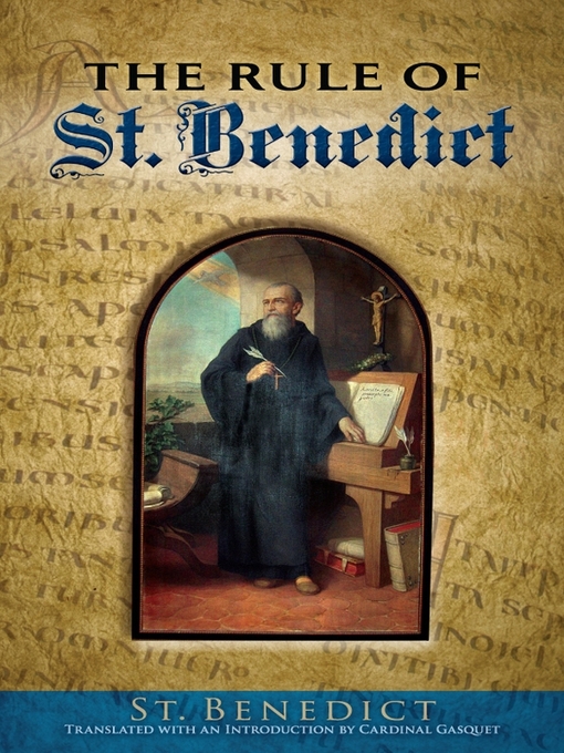Title details for The Rule of St. Benedict by St. Benedict - Available